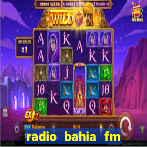 radio bahia fm 88.7 ao vivo ouvir